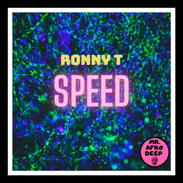 Ronny T - Speed [MAD034]